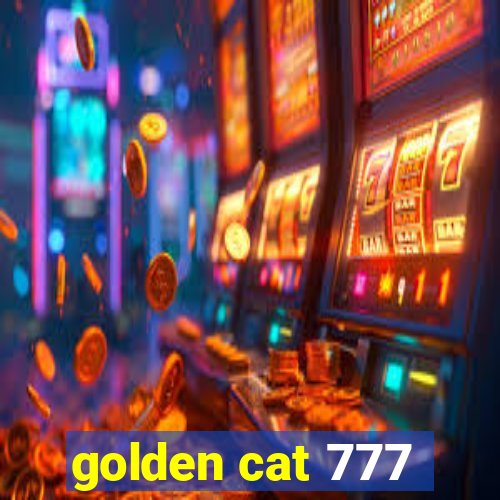 golden cat 777